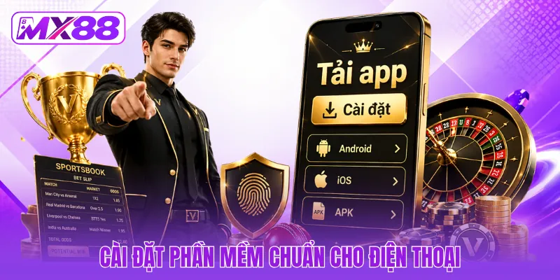 Cài đặt phần mềm chuẩn cho điện thoại